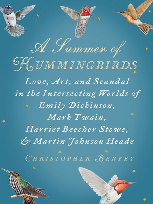 Title details for A Summer of Hummingbirds by Christopher Benfey - Available